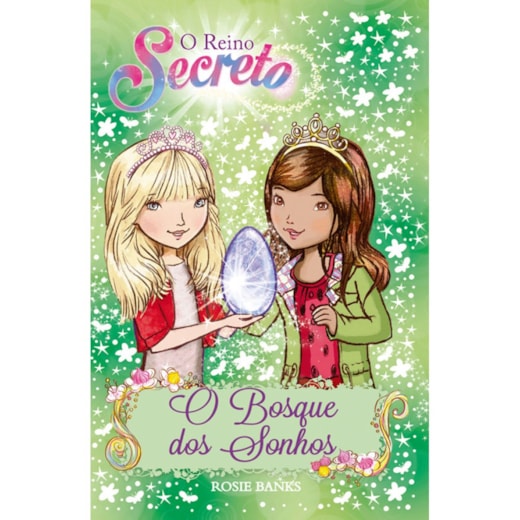Livro Ciranda Jovem O reino secreto - O bosque dos sonhos - Livro 9