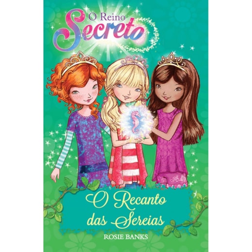 Livro Ciranda Jovem O reino secreto - O recanto das sereias - Livro 4