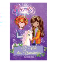 Livro Ciranda Jovem O reino secreto - O vale dos unicórnios - Livro 2