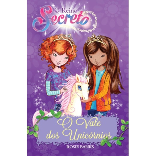 Livro Ciranda Jovem O reino secreto - O vale dos unicórnios - Livro 2