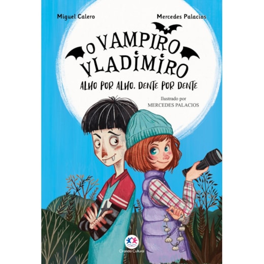 Livro Ciranda Jovem O vampiro Vladimiro: Alho por alho, dente por dente - Livro 2