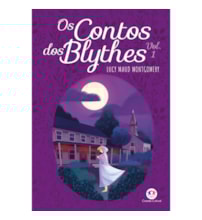 Livro Ciranda Jovem Os contos dos Blythes - Vol 1