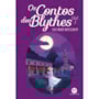 Livro Ciranda Jovem Os contos dos Blythes - Vol 1