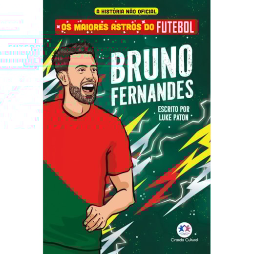 Livro Ciranda Jovem Os maiores astros do futebol - Bruno Fernandes