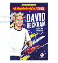 Livro Ciranda Jovem Os maiores astros do futebol - David Beckham