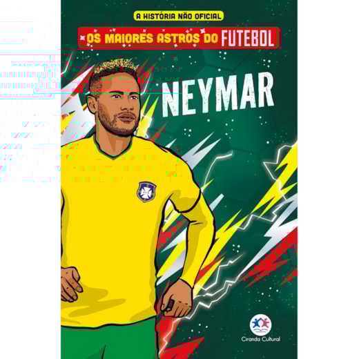 Livro Ciranda Jovem Os maiores astros do futebol - Neymar