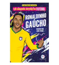 Livro Ciranda Jovem Os maiores astros do futebol - Ronaldinho Gaúcho