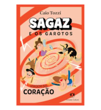 Livro Ciranda Jovem Sagaz e os Garotos - Viagem do coração