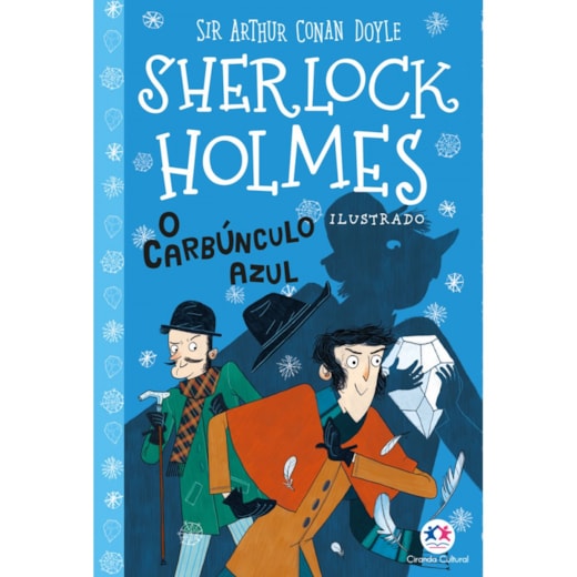 Livro Ciranda Jovem Sherlock Holmes ilustrado - O carbúnculo azul