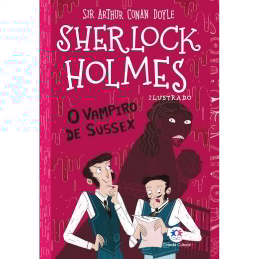 Livro Ciranda Jovem Sherlock Holmes ilustrado - O vampiro de Sussex