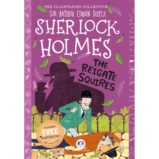 Livro Ciranda Jovem The illustrated collection - Sherlock Holmes: The Reigate squires
