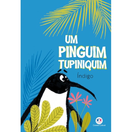 Livro Ciranda Jovem Um pinguim tupiniquim