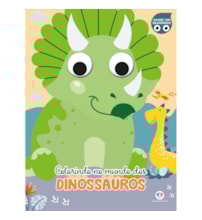 Livro Colorir com olhinhos Colorindo no mundo dos dinossauros