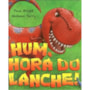 Livro Crunch munch dinosaur lunch!