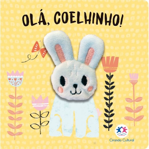 Livro Dedoche Olá, Coelhinho!