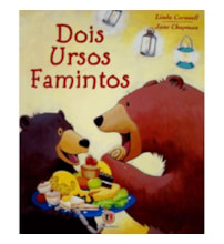 Livro Dois ursos famintos