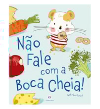 Livro Don't squeak wuth your mouth full!