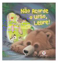 Livro Don't wake the bear, hare!