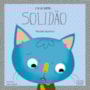 Livro E se eu sentir... solidão