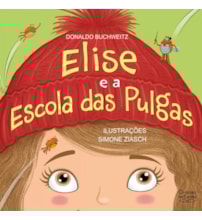 Livro Elise e a Escola das Pulgas