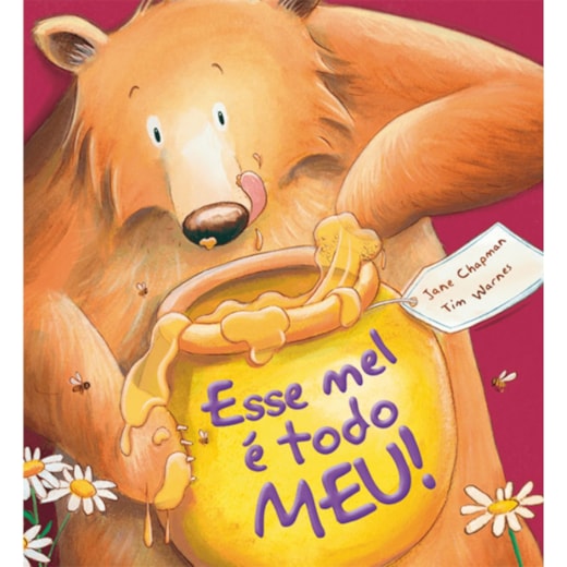 Livro Esse mel é todo meu!