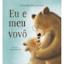 Livro Eu e meu vovô
