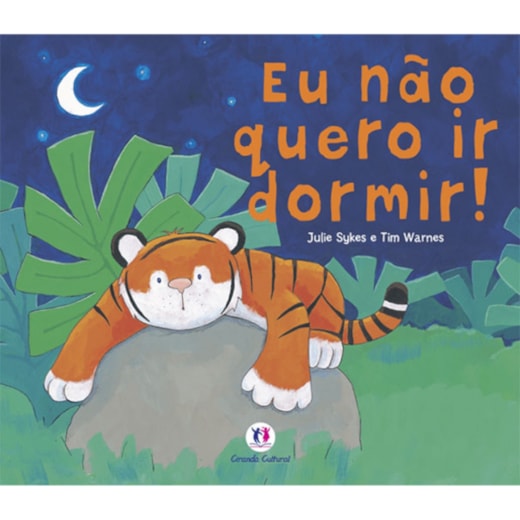 Livro Eu não quero ir dormir!