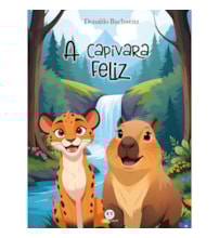 Livro Fantoche A capivara feliz  Livro de história + Fantoche