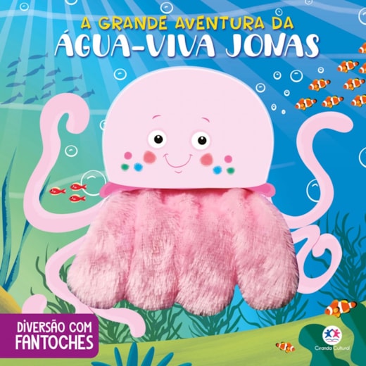 Livro Fantoche A grande aventura da água-viva Jonas