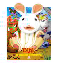 Livro Fantoche Gibi,o coelho diferente Livro Fantoche Gibi,o coelho diferente