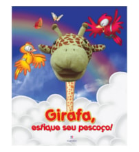 Livro Fantoche Girafa, estique seu pescoço