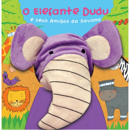 Livro Fantoche O elefante Dudu e seus amigos da savana