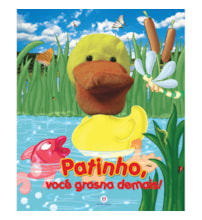 Livro Fantoche Patinho,voce grasna demais