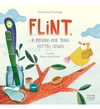 Livro Flint, o pássaro que tinha muitas coisas