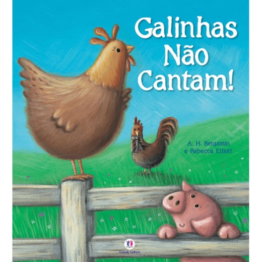 Livro Galinhas não cantam!