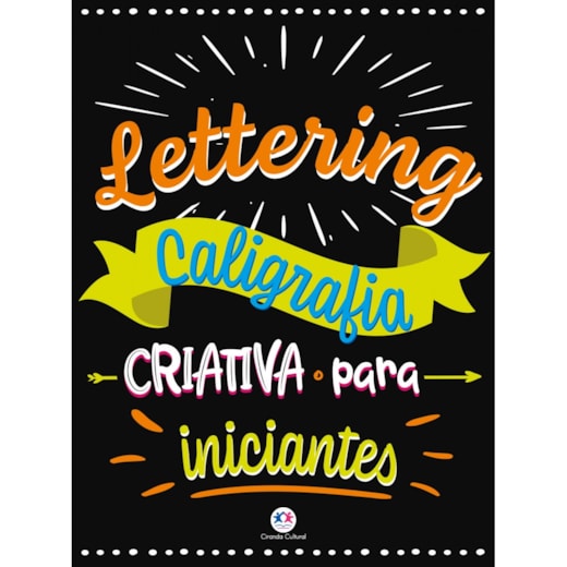 Livro Grampeado Lettering - Caligrafia criativa para iniciantes