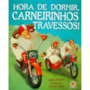 Livro Hora de dormir, carneirinhos travessos!