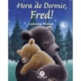 Livro Hora de dormir, Fred!