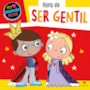 Livro Hora de Ser Gentil