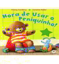 Livro Hora de usar o peniquinho!