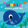 Livro I whale always love you