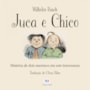 Livro Juca e Chico