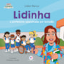 Livro Lidinha: a professora apaixonada por inclusão