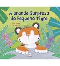 Livro Literatura infantil A grande surpresa do pequeno tigre