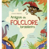 Produto Livro Literatura infantil Amigos do folclore brasileiro