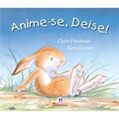 Produto Livro Literatura infantil Anime-se, Deise!