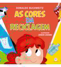Livro Literatura infantil As cores da reciclagem