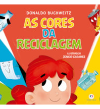 Livro Literatura infantil As cores da reciclagem