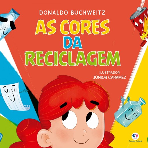Livro Literatura infantil As cores da reciclagem