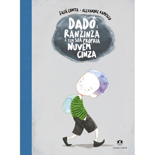Livro Literatura infantil Dadó é ranzinza e tem sua própria nuvem cinza